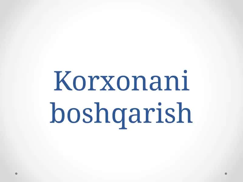 Korxonani boshqarish 1