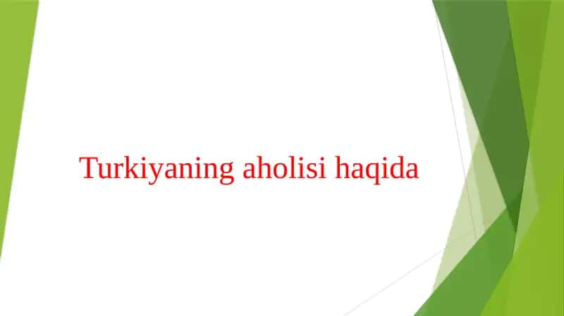 Turkiyaning aholisi haqida 1