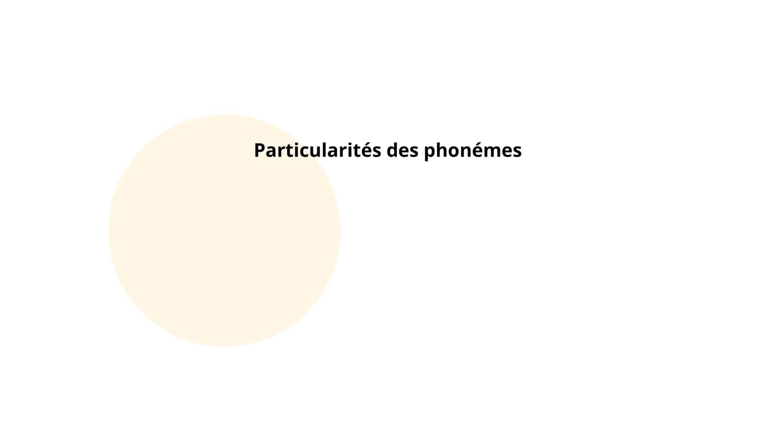 Particularités des phonémes 1