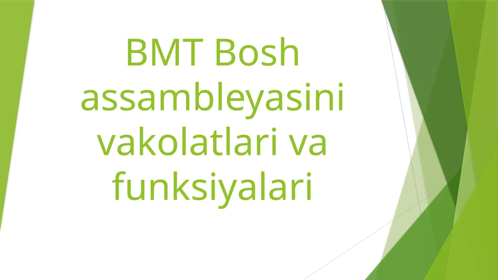 BMT Bosh assambleyasini vakolatlari va funksiyalari 1