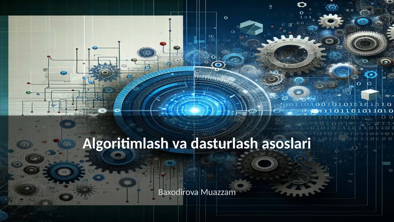 Algoritimlash va dasturlash asoslari 1