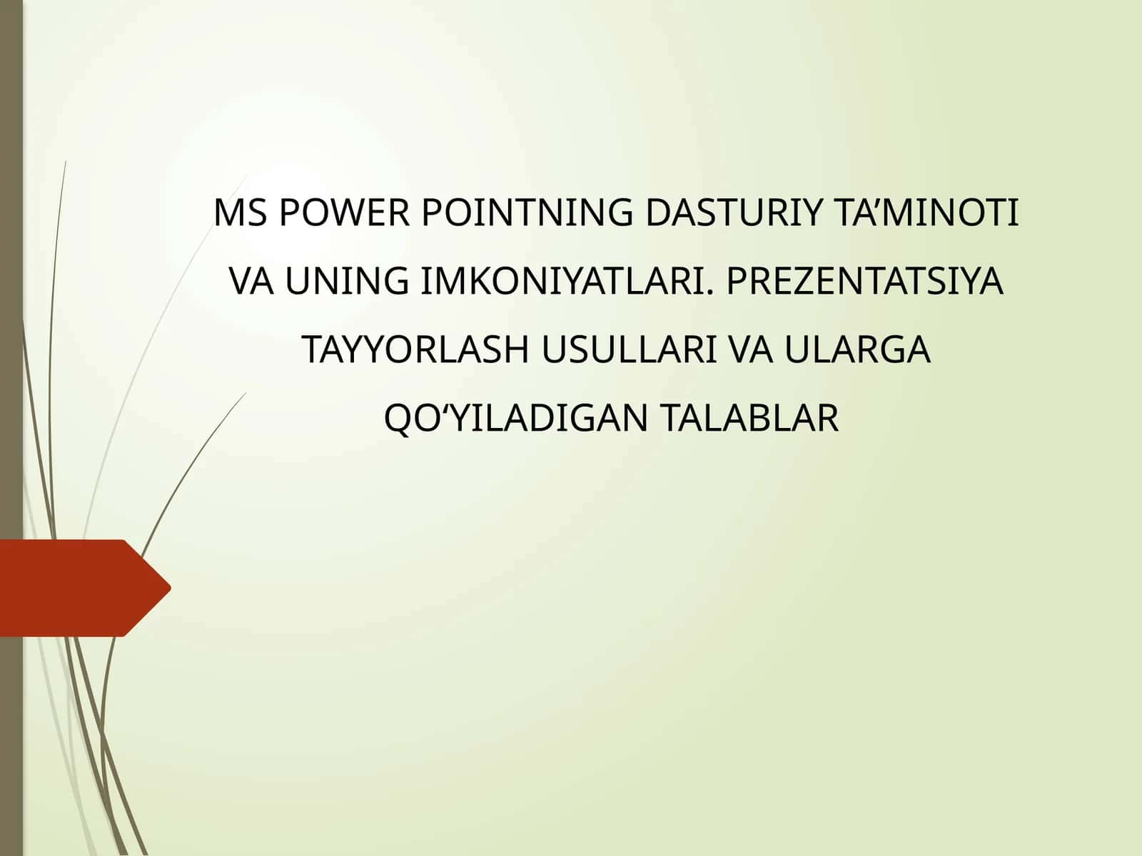 MS POWER POINTNING DASTURIY TA’MINOTI VA UNING IMKONIYATLARI 1