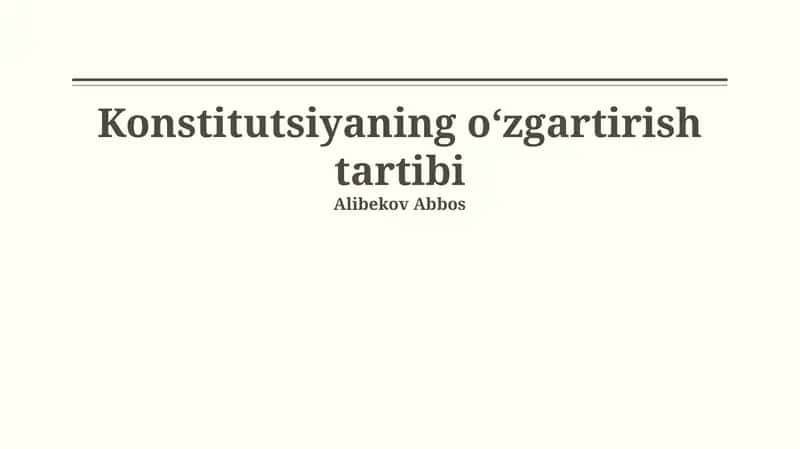 Konstitutsiyaning oʻzgartirish tartibi 1