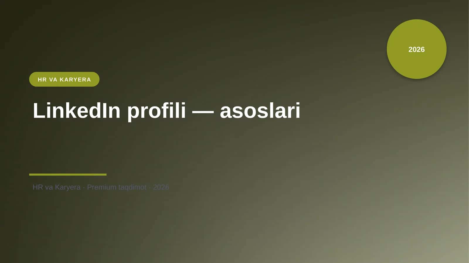 LinkedIn profili — asoslari 1