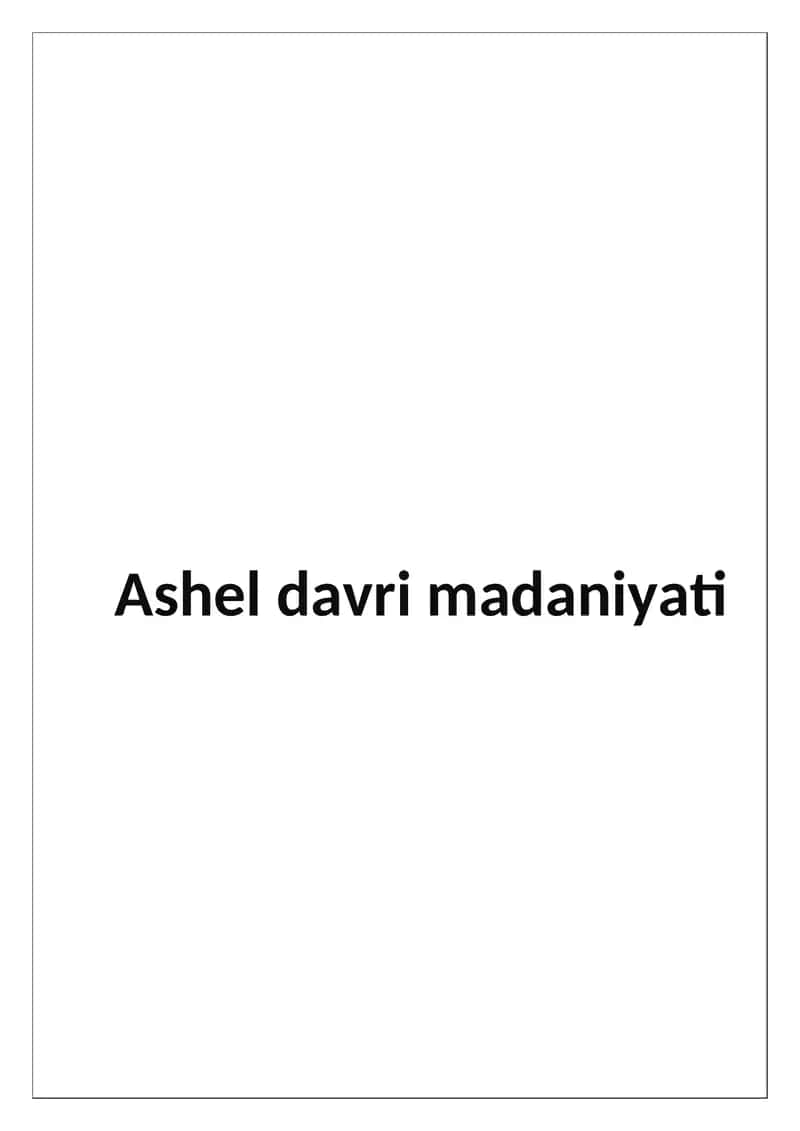 Ashel davri madaniyati 1