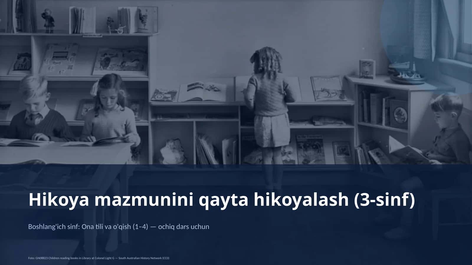 Hikoya mazmunini qayta hikoyalash (3-sinf) 1