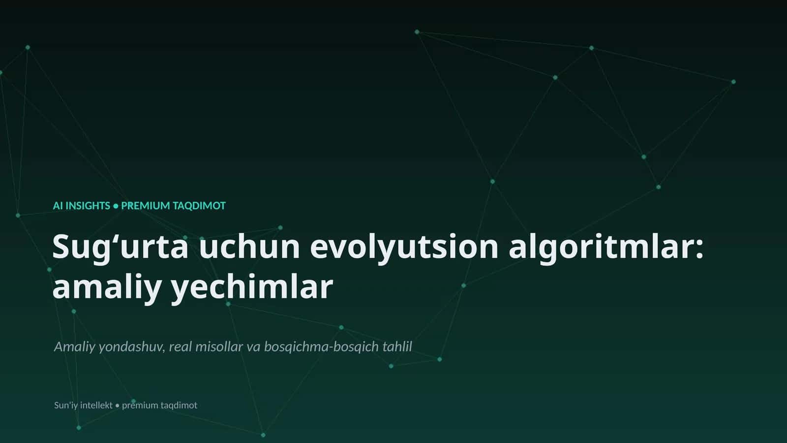 Sugʻurta uchun evolyutsion algoritmlar: amaliy yechimlar 1