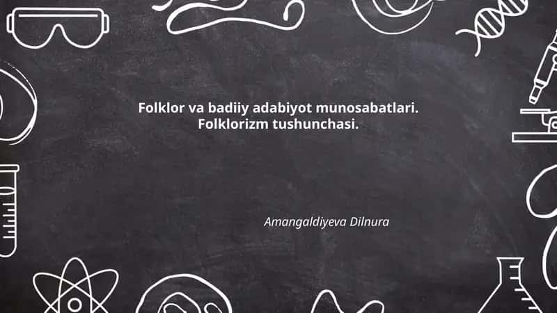 Folklor va badiiy adabiyot 1