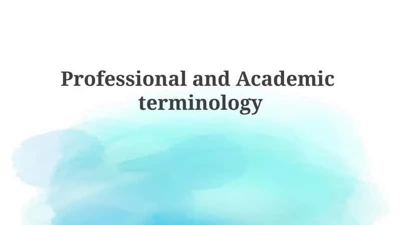 Professional and Academic Terminology 1