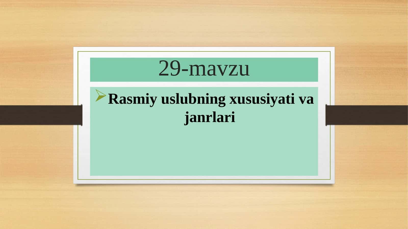 Rasmiy uslubning xususiyati va janrlari 1
