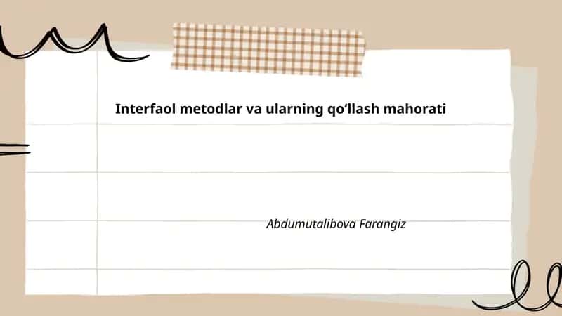 Interfaol metodlar va ularning qoʻllash mahorati 1