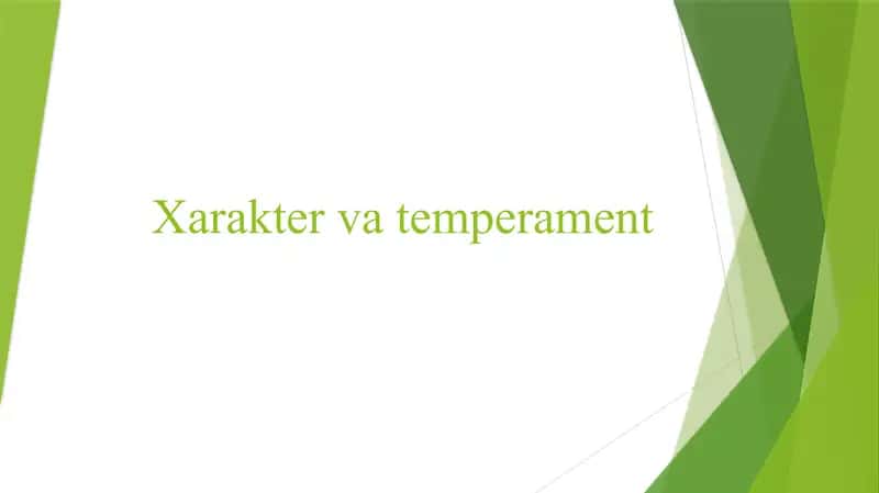 Xarakter va temperament 1