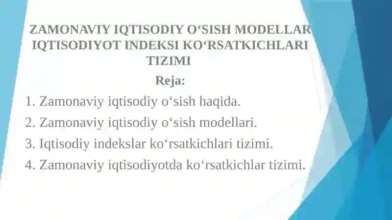 ZAMONAVIY IQTISODIY O‘SISH MODELLAR IQTISODIYOT INDEKSI KO‘RSATKICHLARI TIZIMI