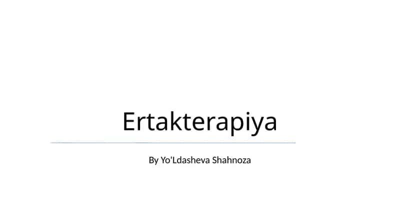 Ertakterapiya 1