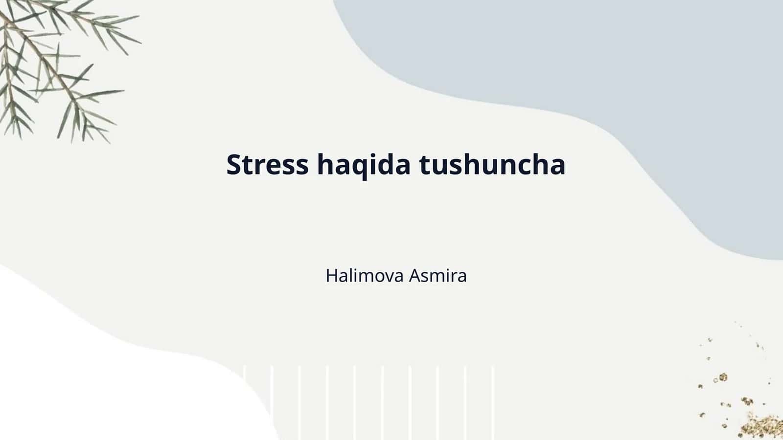 Stress haqida tushuncha 1