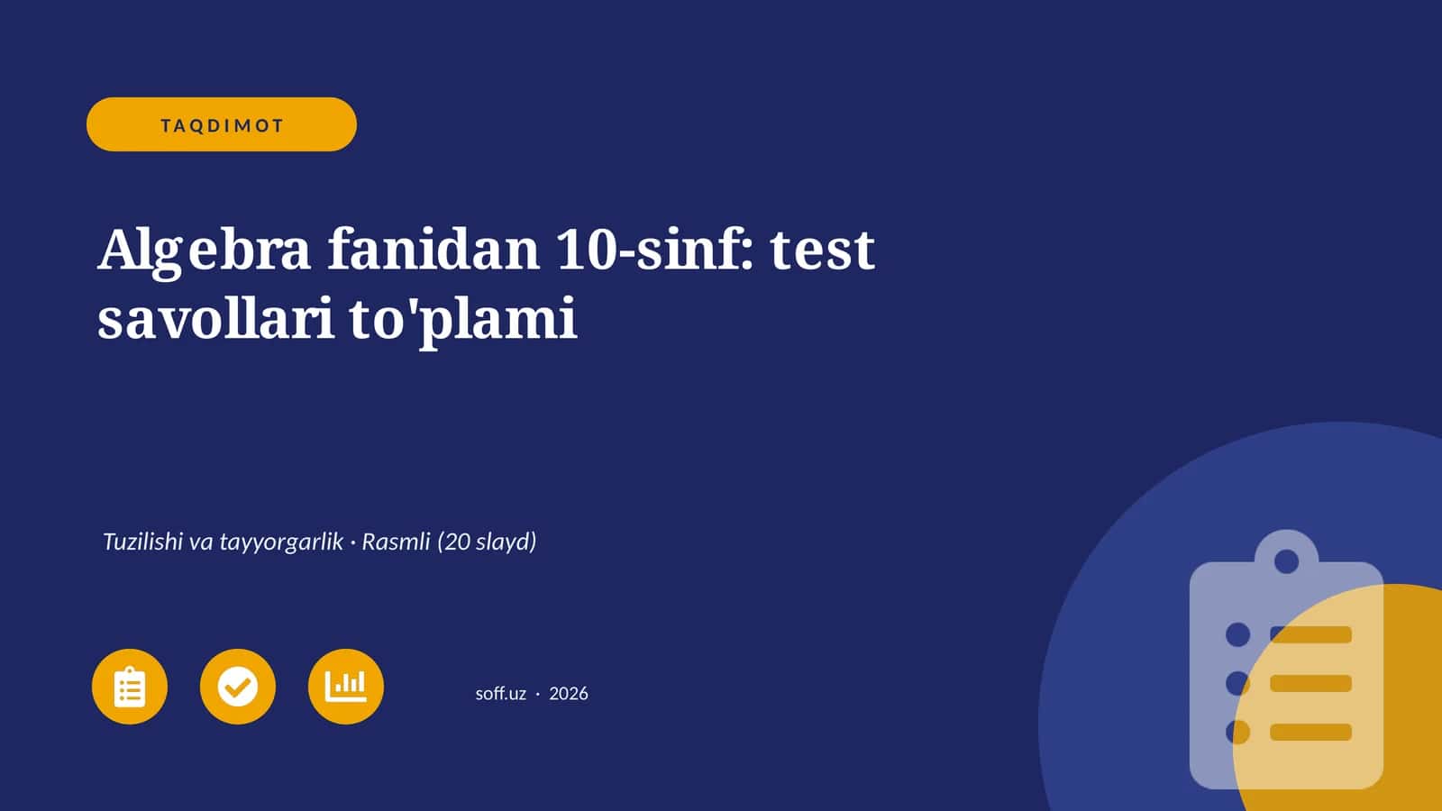 Algebra fanidan 10-sinf: test savollari to'plami 1