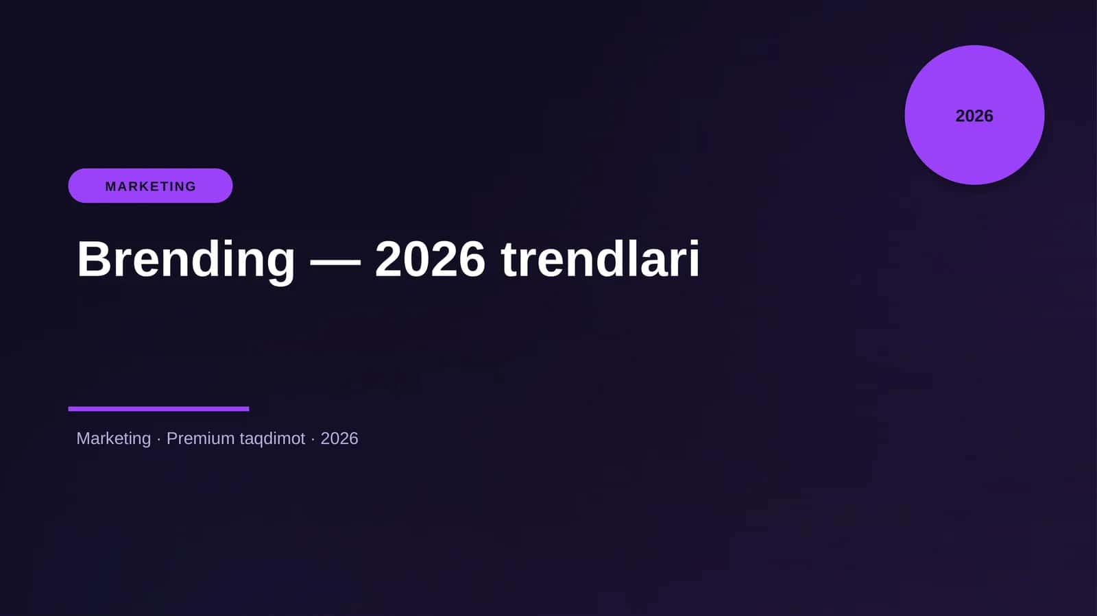 Brending — 2026 trendlari 1