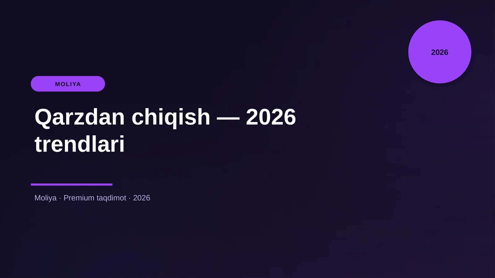 Qarzdan chiqish — 2026 trendlari 1