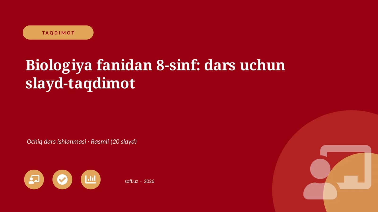 Biologiya fanidan 8-sinf: dars uchun slayd-taqdimot 1