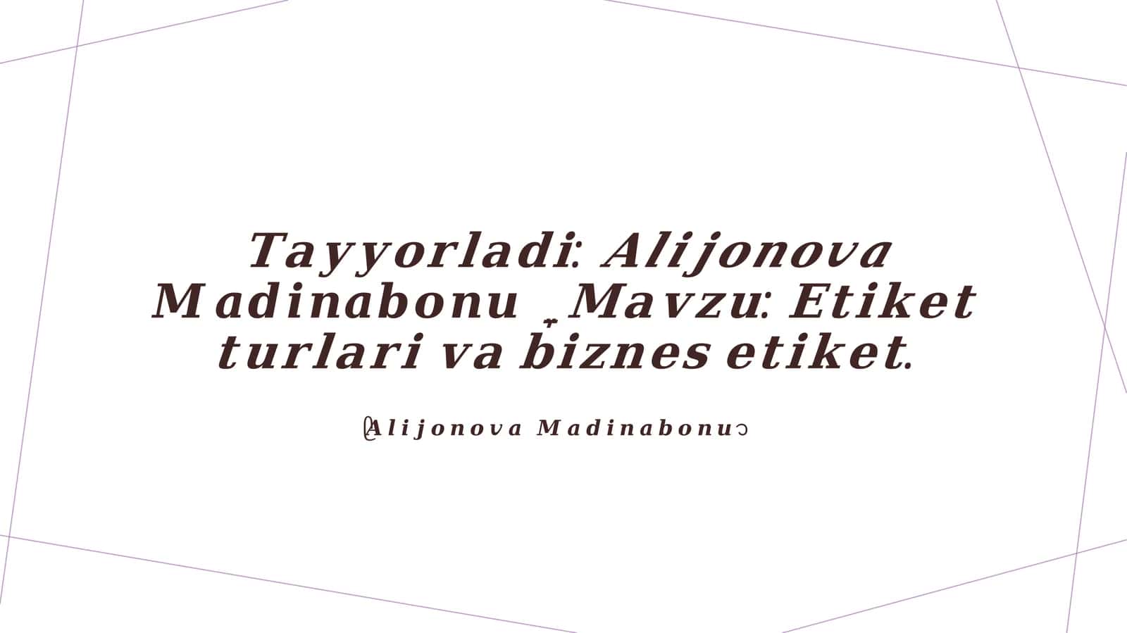 Etiket turlari va ulardagi xususiyatlar 1