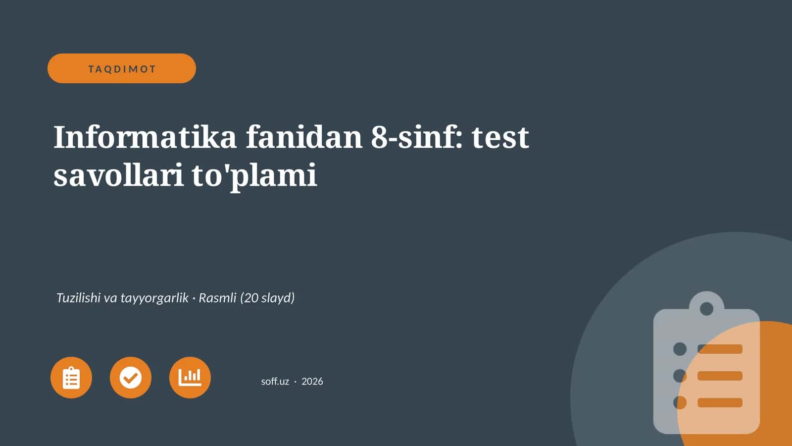 Informatika fanidan 8-sinf: test savollari to'plami 1