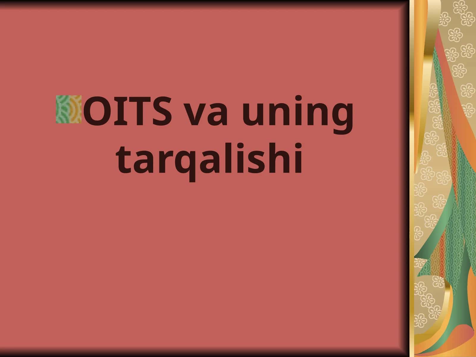 OITS va uning tarqalishi 1
