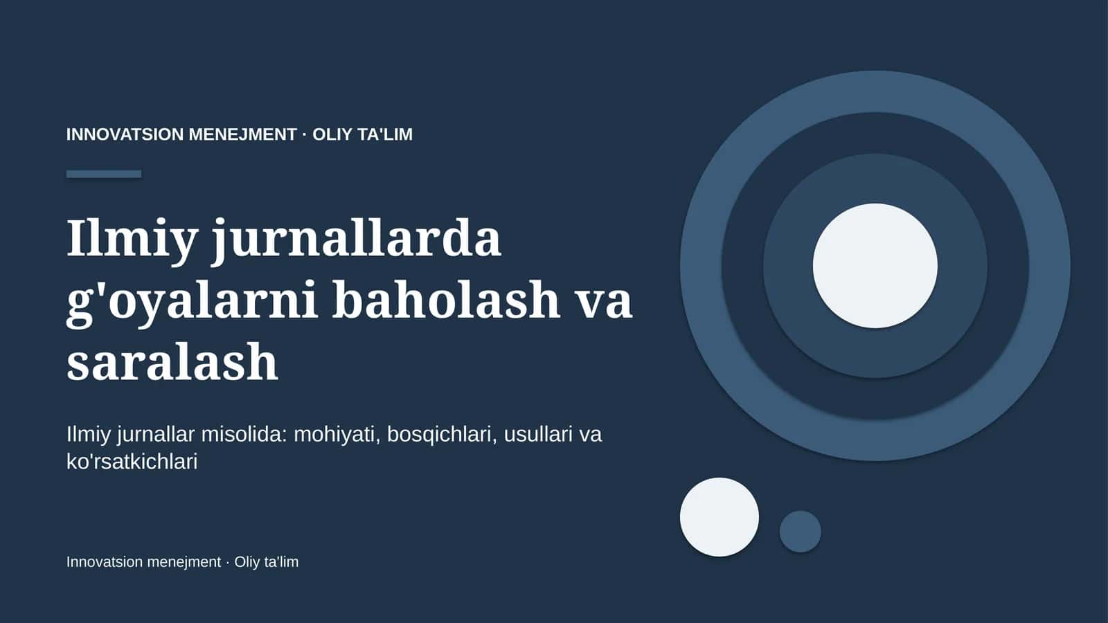 Ilmiy jurnallarda g'oyalarni baholash va saralash 1