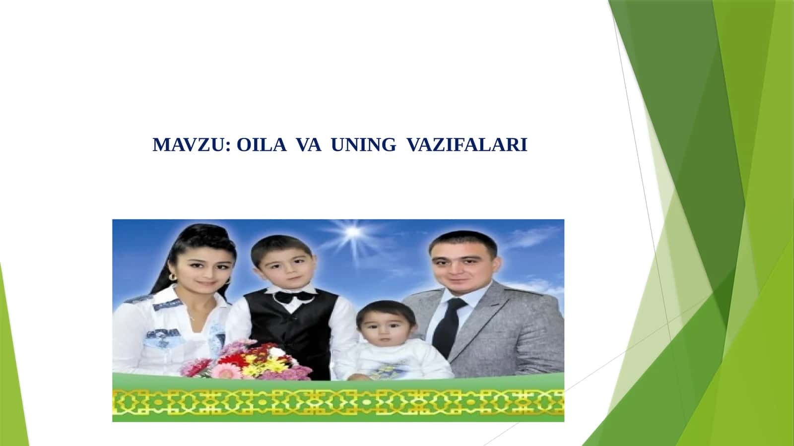 OILA VA UNING VAZIFALARI 1