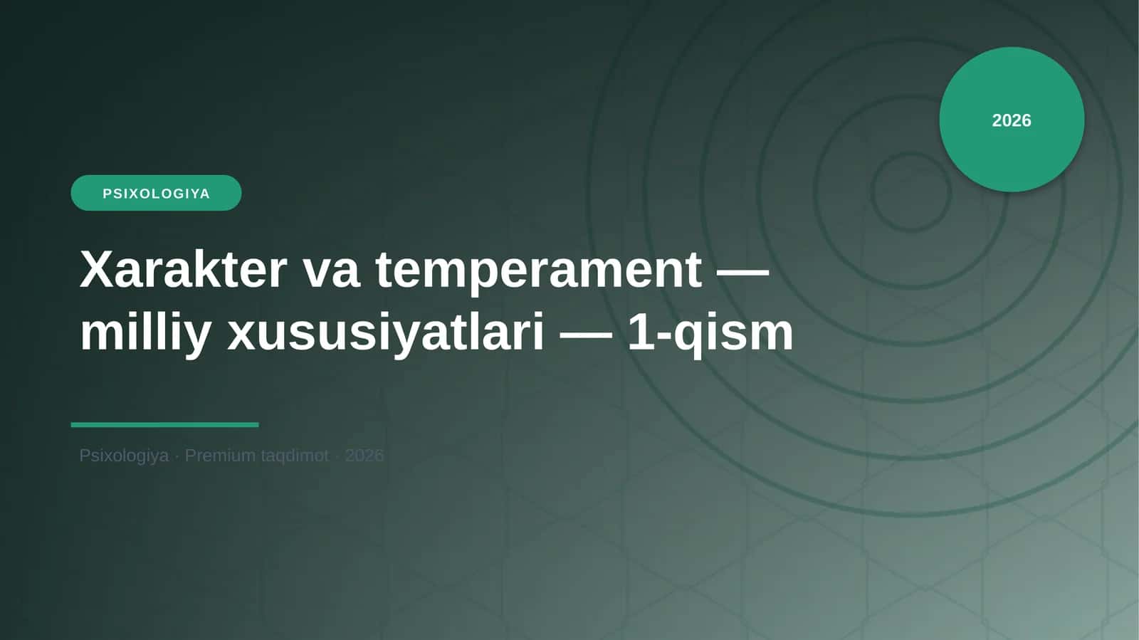 Xarakter va temperament — milliy xususiyatlari — 1-qism 1