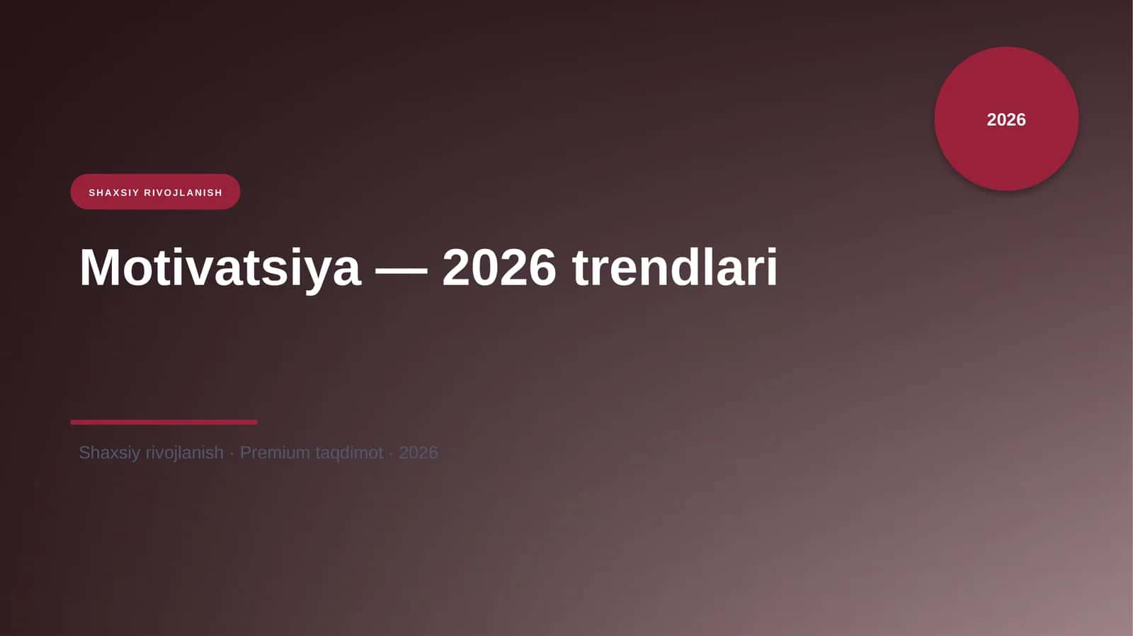 Motivatsiya — 2026 trendlari 1