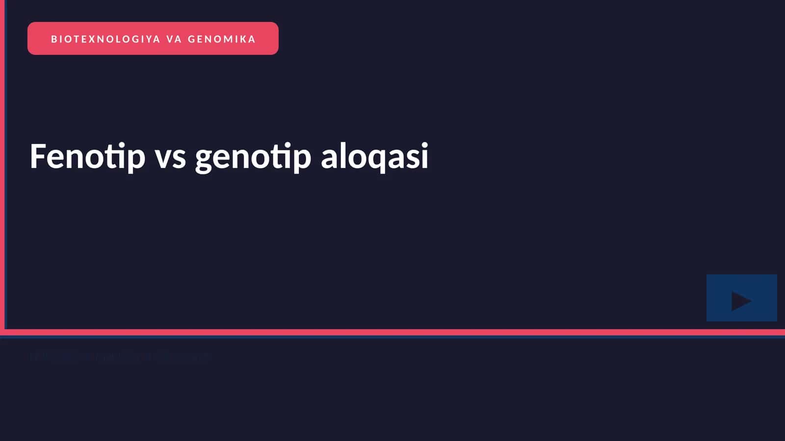 BIOTEXNOLOGIYA VA GENOMIKA 1