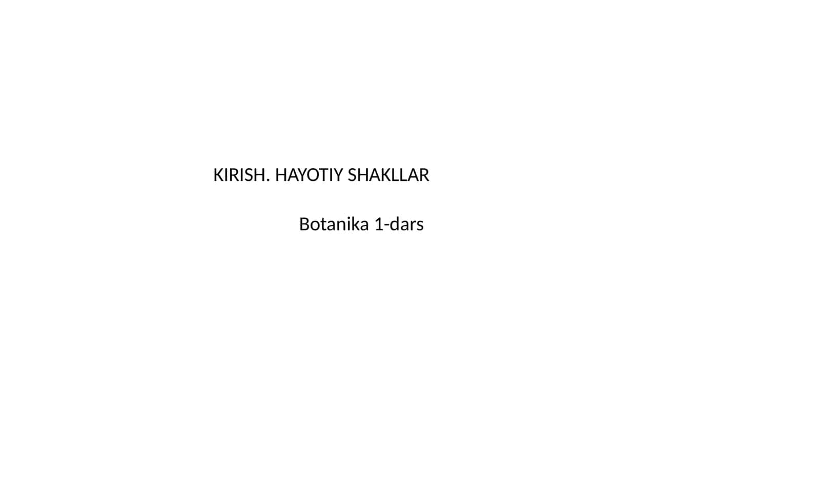 Botanika 1-dars 1