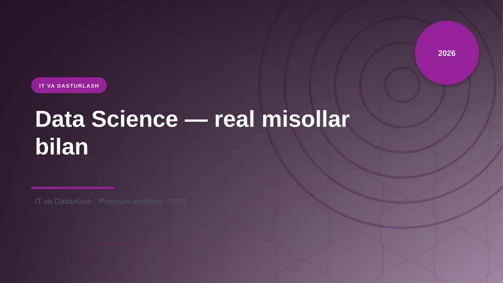 Data Science — real misollar bilan 1
