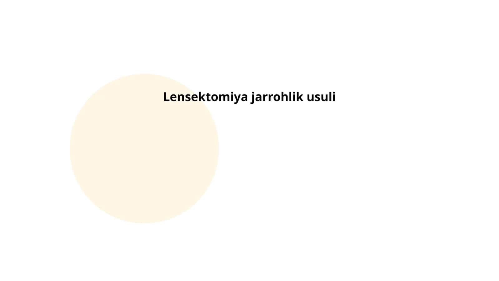 Lensektomiya jarrohlik usuli 1