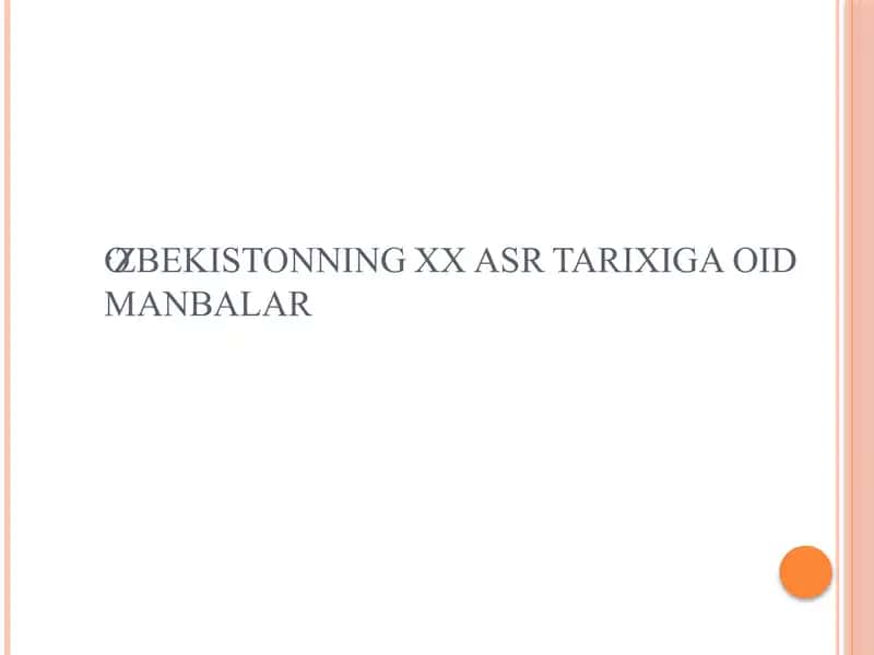 O‘zbekistonning XX asr tarixiga oid manbalar 1