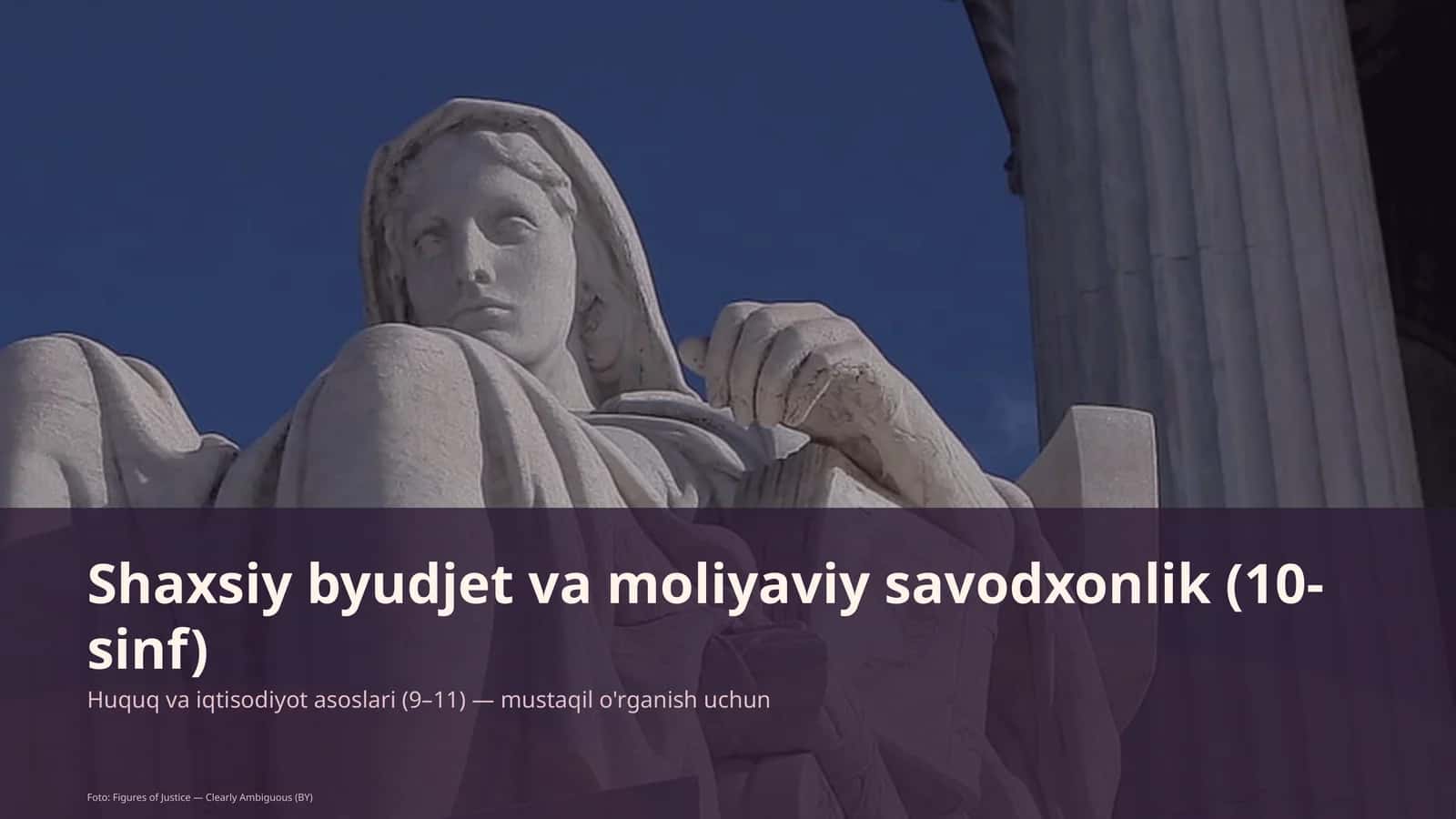 Shaxsiy byudjet va moliyaviy savodxonlik (10-sinf) 1