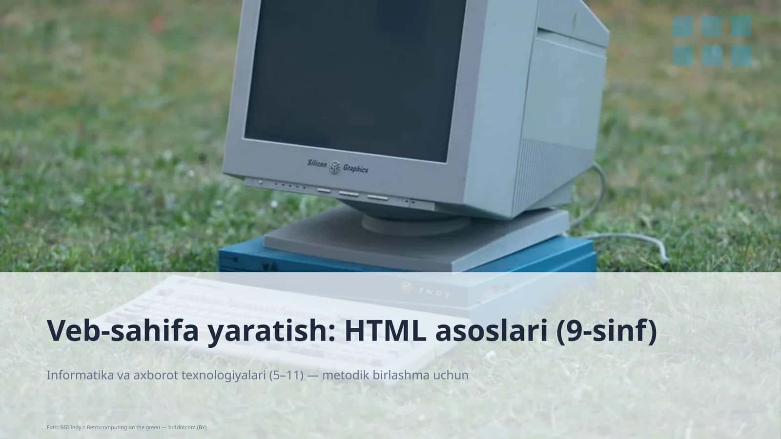 Veb-sahifa yaratish: HTML asoslari (9-sinf) 1