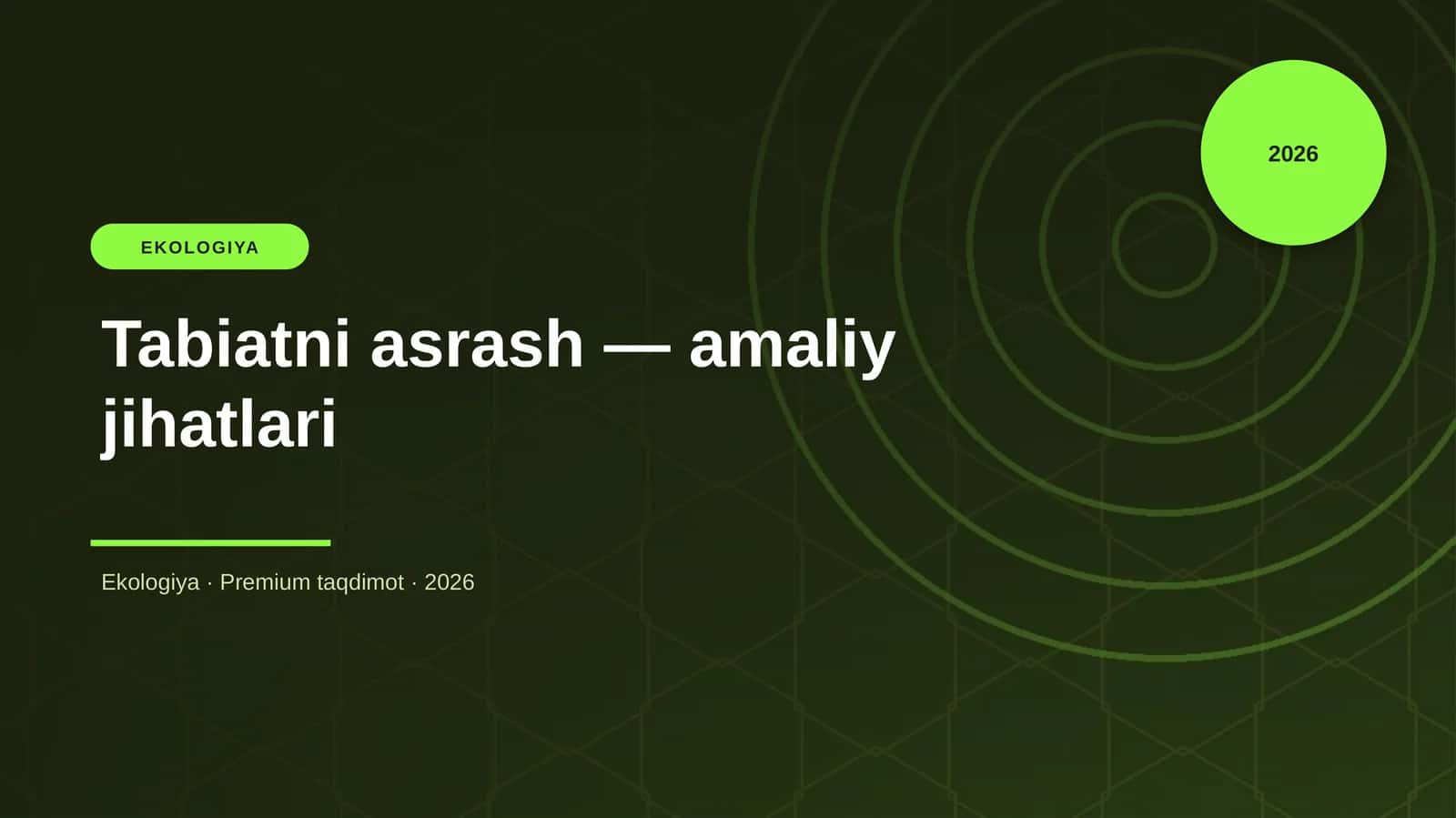Tabiatni asrash — amaliy jihatlari 1