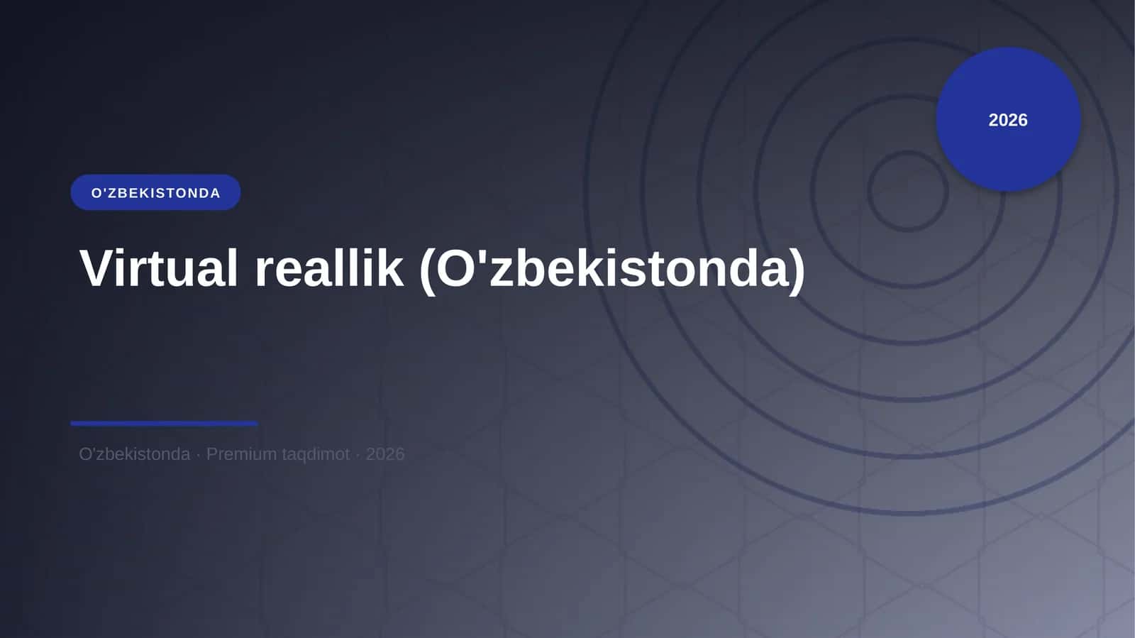 Virtual reallik (O'zbekistonda) 1