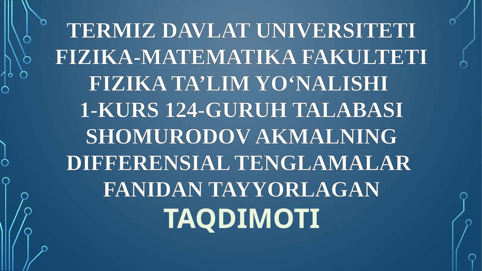 DIFFERENSIAL TENGLAMALAR TAQDIMOTI 1