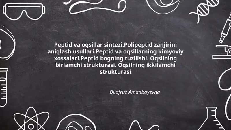 Peptid va oqsillar sintezi 1