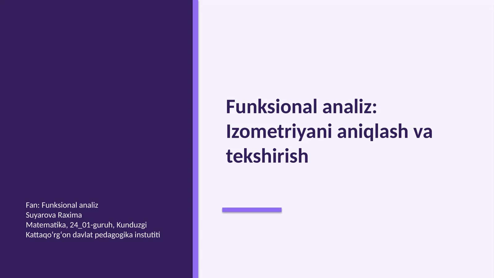 Funksional analiz: Izometriyani aniqlash va tekshirish 1