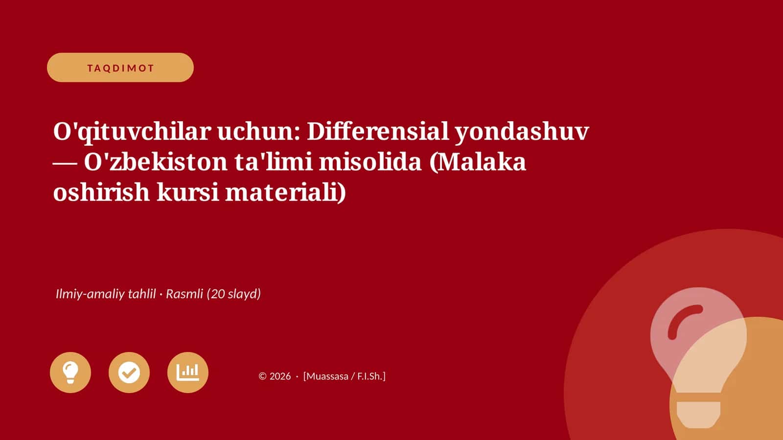 Differensial yondashuv — O'zbekiston ta'limi misolida (Malaka oshirish kursi materiali) 1