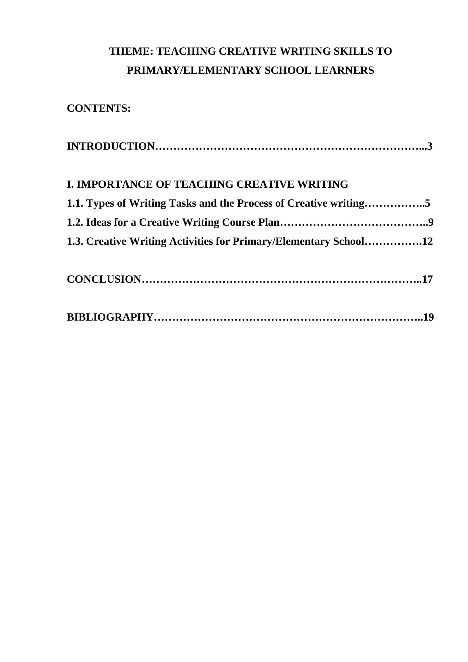 TEACHING CREATIVE WRITING SKILLS TO PRIMARY/ELEMENTARY SCHOOL LEARNERS 1