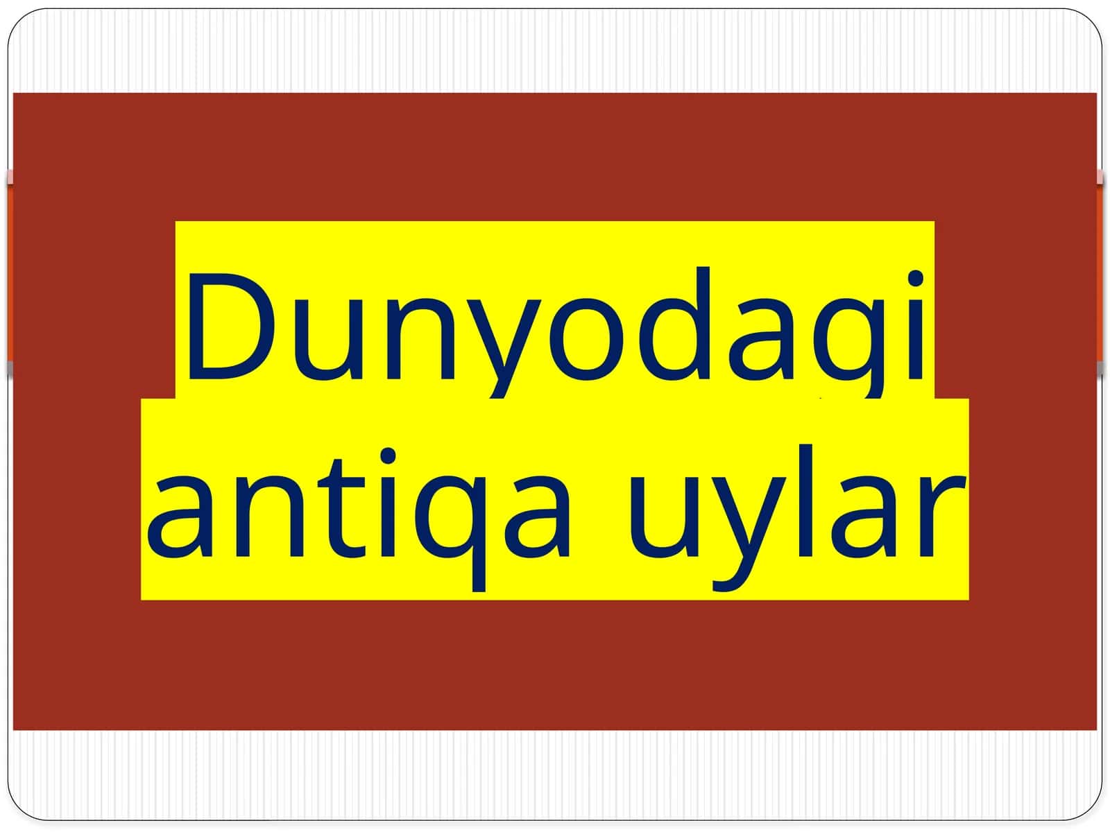 Dunyodagi antiq auylar 1
