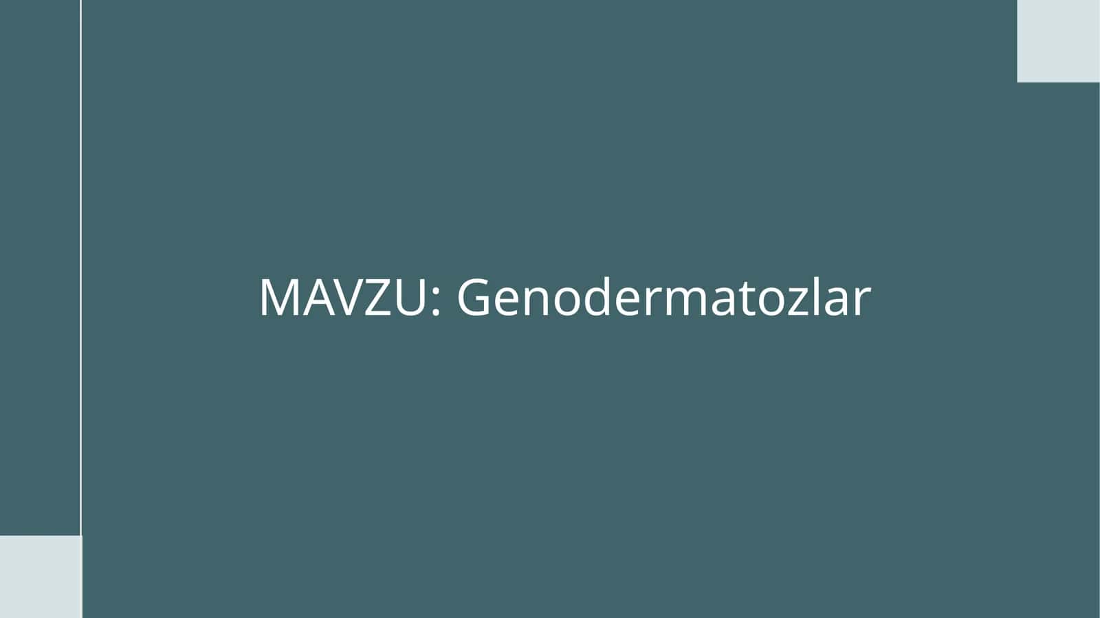 Genodermatozlar 1