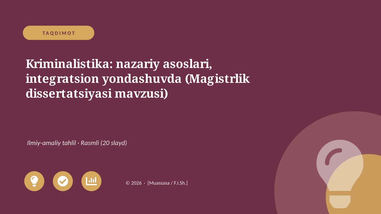 Kriminalistika: nazariy asoslari, integratsion yondashuvda (Magistrlik dissertatsiyasi mavzusi) 1