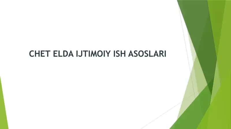 Chet elda ijtimoiy ish asoslari 1