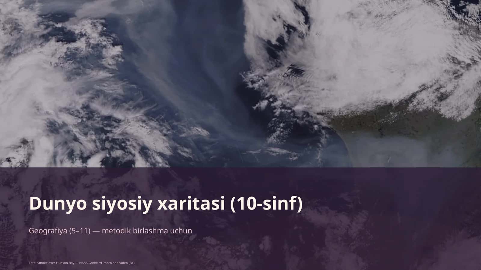 Dunyo siyosiy xaritasi (10-sinf) 1