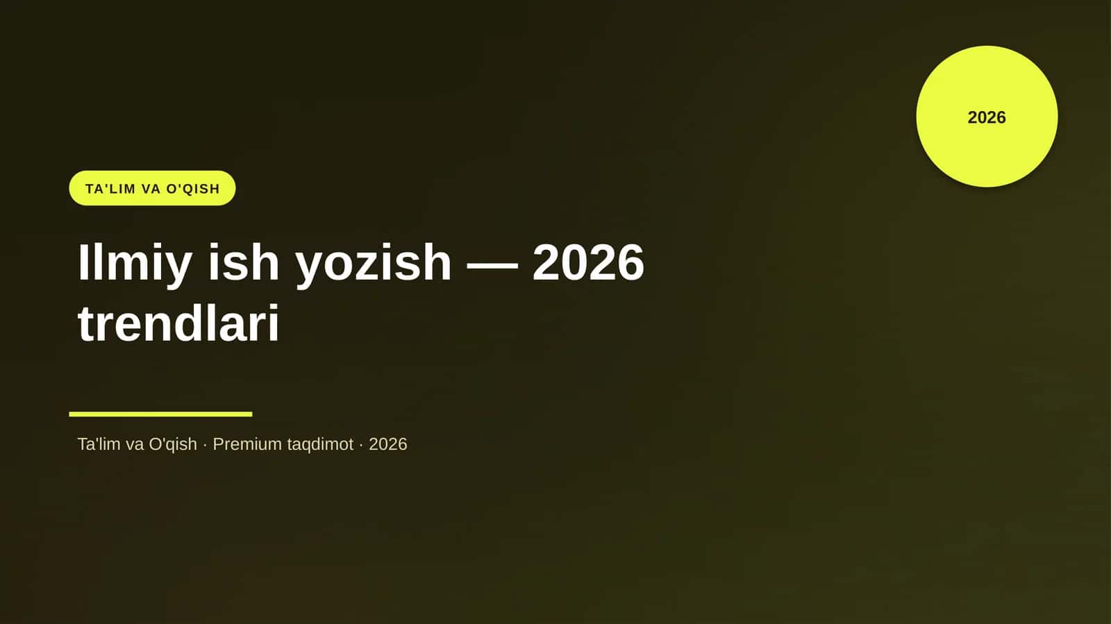 Ilmiy ish yozish — 2026 trendlari 1